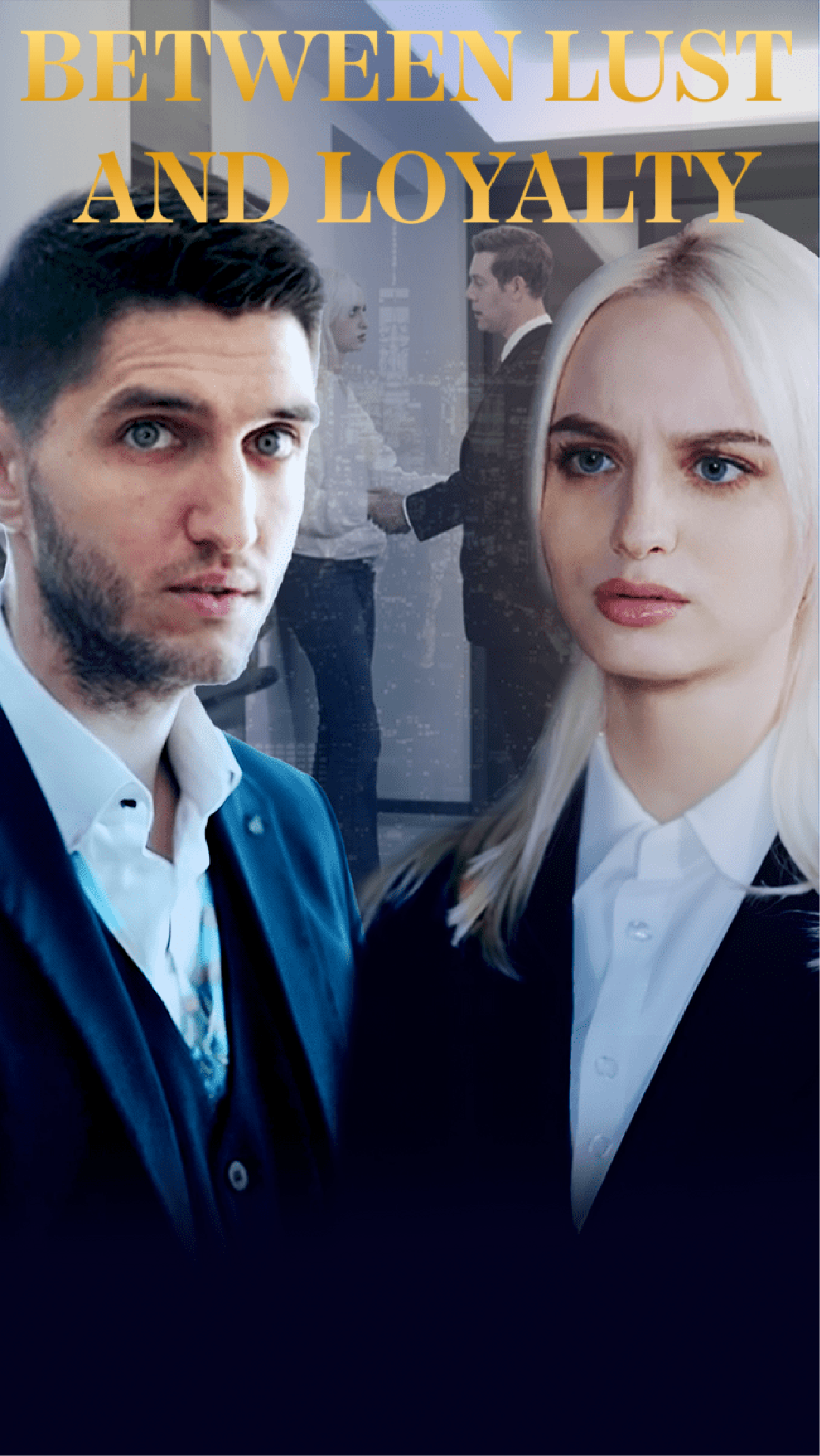 Between Lust and Loyalty